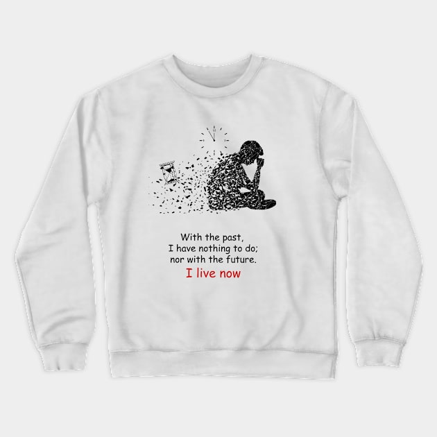 quotes inspiration Crewneck Sweatshirt by ART&LINES